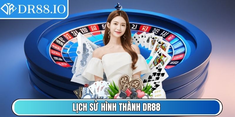 Lịch sử hình thành DR88
